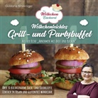 Güldane Altekrüger - Die Wölkchenbäckerei: Wölkchenleichtes Grill- und Partybuffet