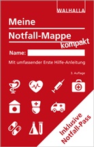Walhalla Fachredaktion - Meine Notfall-Mappe kompakt