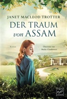 Janet MacLeod Trotter - Der Traum von Assam