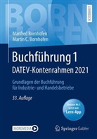Manfred Bornhofen, Martin C. Bornhofen - Buchführung 1 DATEV-Kontenrahmen 2021, m. 1 Buch, m. 1 E-Book