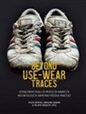 Sylvie Beyries, Caroline Hamon, Yolaine Maigrot - Beyond Use-Wear Traces