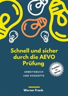 Werner Frank - Schnell und sicher durch die AEVO