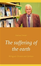 Dietmar Dressel - The suffering of the earth