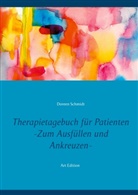 Doreen Schmidt - Therapietagebuch für Patienten. Zum Ausfüllen und Ankreuzen.