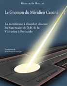 Giancarlo Bonini - Le Gnomon du Méridien Cassini