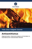 Tulio César Salgado Cáceres - Antisemitismus
