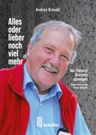 Tommy Dätwyler - Andres Brändli - Alles oder lieber noch viel mehr