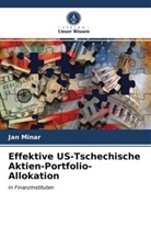 Jan Minar - Effektive US-Tschechische Aktien-Portfolio-Allokation
