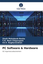 Shaik Mahaboo Basha, Shaik Mahaboob Basha, T R Man Chigurupati, T R Mani Chigurupati, T. R. Mani Chigurupati, T.R. Mani Chigurupati... - PC Software & Hardware