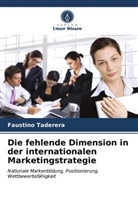 Faustino Taderera - Die fehlende Dimension in der internationalen Marketingstrategie