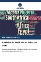 Ibrahima Traoré - Exzision in Mali, wann hört sie auf?