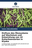 Valère IBALANSAMBA - Einfluss des Ökosystems auf Wachstum und Entwicklung von 10 Kuherbsensorten in Kiyaka