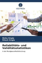 Nish Singla, Nishu Singla, Ritesh Singla - Reliabilitäts- und Validitätsstatistiken