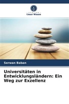 Serwan Baban - Universitäten in Entwicklungsländern: Ein Weg zur Exzellenz