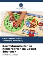 Galin Mezhencewa, Galina Mezhencewa, Anastasiq Rechickaq - Korrekturarbeiten in Kindergärten im Gebiet Smolensk