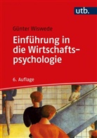 Günter Wiswede, Günter (Prof. Dr.) Wiswede - Einführung in die Wirtschaftspsychologie