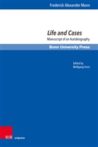 Frederick Alexander Mann, Mathias Schmoeckel, Wolfgan Ernst, Wolfgang Ernst - Life and Cases