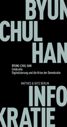 Byung-Chul Han - Infokratie