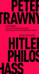 Peter Trawny - Hitler, die Philosophie und der Hass