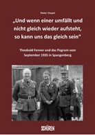 Edgar Franke, Dieter Vaupel, Dieter (Dr.) Vaupel - "Und wenn einer umfällt und nicht gleich wieder aufsteht, so kann uns das gleich sein"