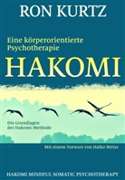 Ron Kurtz - HAKOMI - eine körperorientierte Psychotherapie