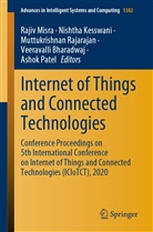 Veeravalli Bharadwaj, Nishth Kesswani, Nishtha Kesswani, Rajiv Mishra, Rajiv Misra, Rajarajan Muttukrishnan... - Internet of Things and Connected Technologies