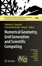 Vladimir A. Garanzha, Lennar Kamenski, Lennard Kamenski, Hang Si - Numerical Geometry, Grid Generation and Scientific Computing