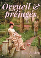 Jane Austen - Orgueil et préjugés