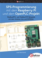 Josef Bernhardt - SPS-Programmierung mit dem Raspberry Pi und dem OpenPLC-Projekt
