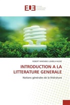 Robert Mwembo Lumbila Ngoie - INTRODUCTION A LA LITTERATURE GENERALE