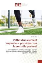 Sandra Pires - L'effet d'un élément supinateur postérieur sur le contrôle postural