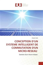 Assane Seck - CONCEPTION D'UN SYSTEME INTELLIGENT DE COMMUTATION D'UN MICRO-RESEAU