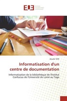 Akuélé TEPE - Informatisation d'un centre de documentation