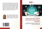 Brian Bakoko Nselebete - L'Assurance de la Qualité des soins et des services, l'essentiel