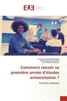 Innocent Kazadi Nkashama, Ferdinand Kikasa Lukala, Louis Ngalala Mapesa - Comment réussir sa première année d'études universitaires ?
