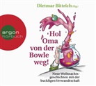 Detlef Bierstedt, Elmar Börger, Tanja Fornaro, Thomas Nicolai, Lea Streisand, Wolfgang Wagner... - Hol Oma von der Bowle weg!, 2 Audio-CD (Audio book)