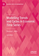 Terence C Mills, Terence C. Mills - Modelling Trends and Cycles in Economic Time Series