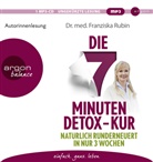 Franziska Rubin, Franziska (Dr. med.) Rubin, Franziska Rubin - Die 7-Minuten-Detox-Kur, 1 Audio-CD, 1 MP3 (Hörbuch)
