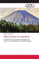 Cinthya Hernández - Ésta tierra es nuestra: