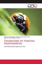 Mayerli Tatiana Borbón Cortés, José Bruno Malaquias, Jéssica Karina Silva Pachú - Fotoperíodo en Insectos Depredadores