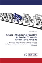 Marcellin Mugabe - Factors Influencing People's Attitudes Towards Affirmative Actions