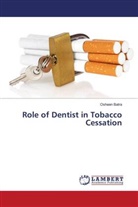 Osheen Batra - Role of Dentist in Tobacco Cessation