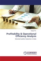 Deepa P. S., Deepa P.S. - Profitability & Operational Efficiency Analysis