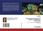 Yuliia Butko, Leonid Mozgovoy, Vitaliy Pavlov - Hermeneutical Aspects of Eastern and Western Philosophy
