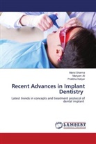 Mariyam Ali, Pratibha Katiyar, Mansi Sharma - Recent Advances in Implant Dentistry