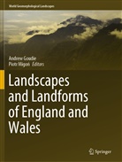Andre Goudie, Andrew Goudie, Piotr Migo¿, Migon, Migon, Piotr Migon - Landscapes and Landforms of England and Wales