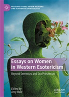 Am Hale, Amy Hale - Essays on Women in Western Esotericism