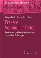 Heck, Heck, Justus Heck, Jürge Raab, Jürgen Raab - Prekäre Verbindlichkeiten