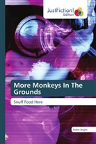 Robin Bright - More Monkeys In The Grounds