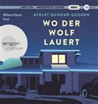 Ayelet Gundar-Goshen, Milena Karas - Wo der Wolf lauert, 2 Audio-CD, 2 MP3 (Hörbuch)